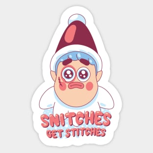 Snitches get Stitches - Funny Elf on the shelf meme Sticker